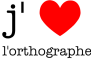j-love-l-orthographe